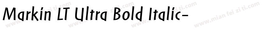 Markin LT Ultra Bold Italic字体转换